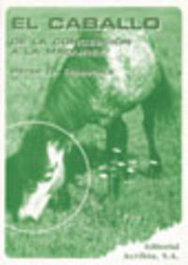 ACRIBIA EL CABALLO: DE LA CONCEPCIÓN A LA MADUREZ