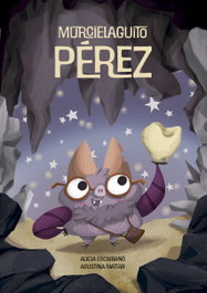 TU CUENTO Y TU, MURCIELAGUITO PÉREZ
