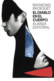 El diablo en el cuerpo, Raymond Radiguet - ALIANZA