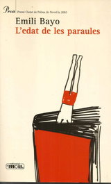 MOLL EDITORIAL, L'EDAT DE LES PARAULES-P.CIUTAT DE PALMA, Emili Bayo
