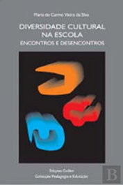 EDIÇOES COLIBRI, DIVERSIDADE CULTURAL NA ESCOLA ENCONTROS E DESENCONTROS