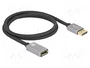 DeLOCK Cable de extensión DisplayPort 8K 60 Hz 1 m Gris Metal