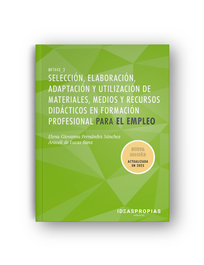 Selección, elaboración, adaptación y utilización de materiales, medios y recursos didácticos en fpe, Elena Giovanna Fernández Sánchez - IDEASPROPIAS