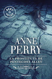 La prostituta de Pentecost Alley, Anne Perry - DEBOLSILLO