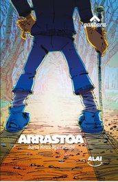 Arrastoa, Juan Kruz Igerabide Sarasola - EDITORIAL ALAI
