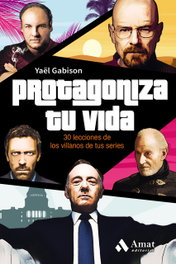 PROTAGONIZA TU VIDA, Yaël Gabison - AMAT EDITORIAL