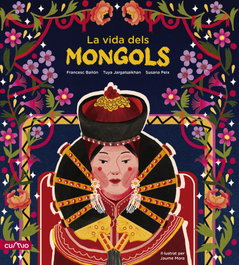 CUMIO LA VIDA DELS MONGOLS, Susana Peix Cruz