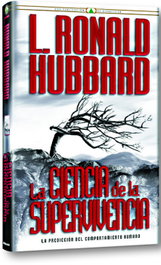 La ciencia de la supervivencia, L. Ronald Hubbard - NEW ERA PUBLICATIONS