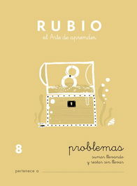 Cuaderno Rubio A5 Operaciones Y Problemas Nº 8 - Sumas Llevando Y Restas Sin Llevar (+6 Años) (Set de 10)