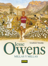 Jesse Owens. Millas y millas, Jesse Owens - Norma Editorial