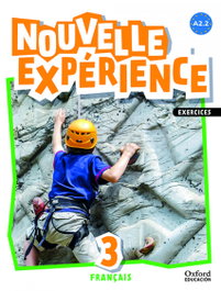 OXFORD UNIVERSITY PRESS Experience Nouvelle 3. Livre d'exercices