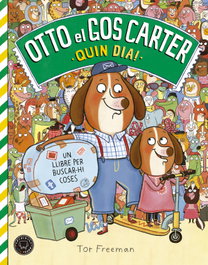 BLACKIE BOOKS, Otto el gos carter. Quin dia! - Tor Freeman