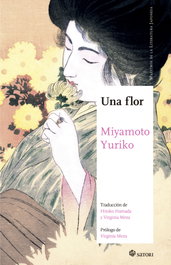 Una flor, Yuriko Miyamoto - Satori Ediciones