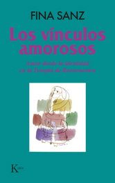 Los vínculos amorosos, Fina Sanz Ramón - KAIROS