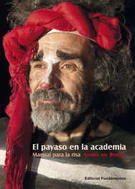 El payaso en la academia, Andrés del Bosque - FUNDAMENTOS EDITORIAL