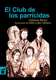 El club de los parricidas, Ambrose Gwinnett Bierce - TRASPIES