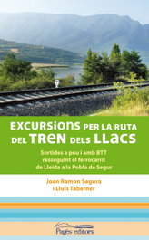 Excursions per la ruta del Tren dels Llacs, PAGES EDITORS - (CAT).TRAJECTES