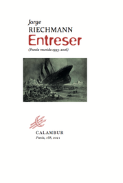 Entreser, Jorge Riechmann - CALAMBUR