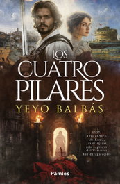 Los cuatro pilares, Yeyo Balbás - PAMIES EDITORIAL