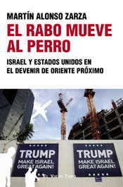El rabo mueve al perro, Martín Alonso Zarza - INTERVENCION CULTURAL ED.