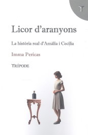 LICOR D'ARANYONS, Imma Pericas - TRIPODE
