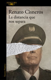 La distancia que nos separa, Renato Cisneros - ALFAGUARA