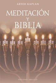Meditación y biblia, Aryeh Kaplan - OBELISCO EDICIONES