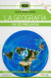 La Geografía en 100 preguntas, Rocío Pérez Gañán - NOWTILUS EDITORIAL