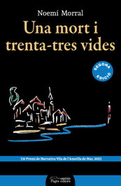 Una mort i trenta-tres vides, Noemí Morral Palacín - PAGES EDITORS