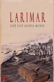 LARIMAR, José Luis Acosta Muñoz - Editorial Adarve