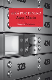 SIRUELA, Será por dinero, Aitor Marín - SIRUELA