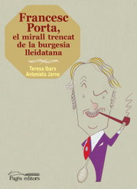 Mirall trencat burgesia lleidatan, Francesc Porta - PAGES EDITORS