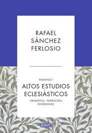 Altos estudios eclesiásticos, Rafael Sánchez Ferlosio - Debate