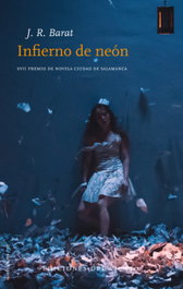 Infierno de neón, J.R. Barat - DEL VIENTO
