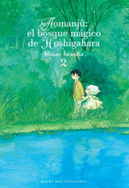 Aomanjû: El bosque mágico de Hoshigahara 02, Hisae Iwaoka - MILKY WAY