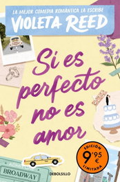 Si es perfecto no es amor (edición limitada), Violeta Reed - DEBOLSILLO