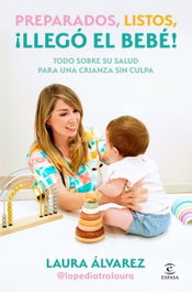 Preparados, listos, ¡llegó el bebé! - ESPASA CALPE