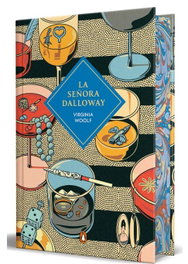 PENGUIN CLASICOS, La señora Dalloway (edición especial limitada con cantos tintados), Virginia Woolf