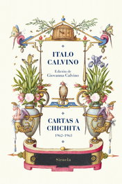 Cartas a Chichita 1962-1963, Italo Calvino - SIRUELA