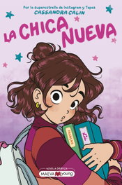 MAEVA EDICIONES La chica nueva, Cassandra Calin - MAEVA EDICIONES