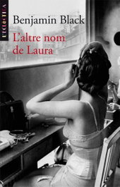 L'altre nom de Laura, Benjamin Black - BROMERA EDICIONS