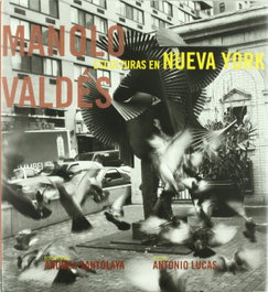 TF EDITORES, Manolo Valdés en Nueva York - TF EDITORES