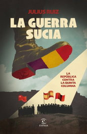 La guerra sucia, Julius Ruiz - ESPASA CALPE