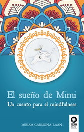 KOLIMA El sueño de Mimi, Miriam Carmona Laan - KOLIMA