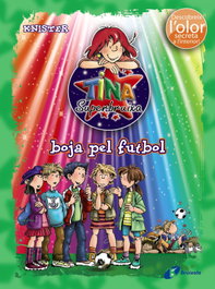 Bruixola, Tina Superbruixa, Boja pel futbol (Ed. Color) - Knister
