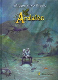 ARDALÉN, Miguel Anxo Prado - EL PATITO