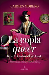 La copla queer, Carmen Moreno - ALMUZARA EDITORIAL