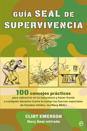 Guía SEAL de supervivencia, Clint Emerson - LA ESFERA DE LOS LIBROS