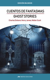 Ghost stories/Cuentos de fantasmas, Charles Dickens - MESTAS EDICIONES