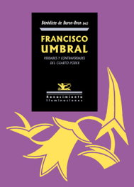 Francisco Umbral, Bénédicte de Buron-Brun - RENACIMIENTO EDITORIAL